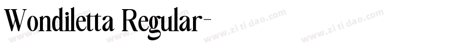 Wondiletta Regular字体转换